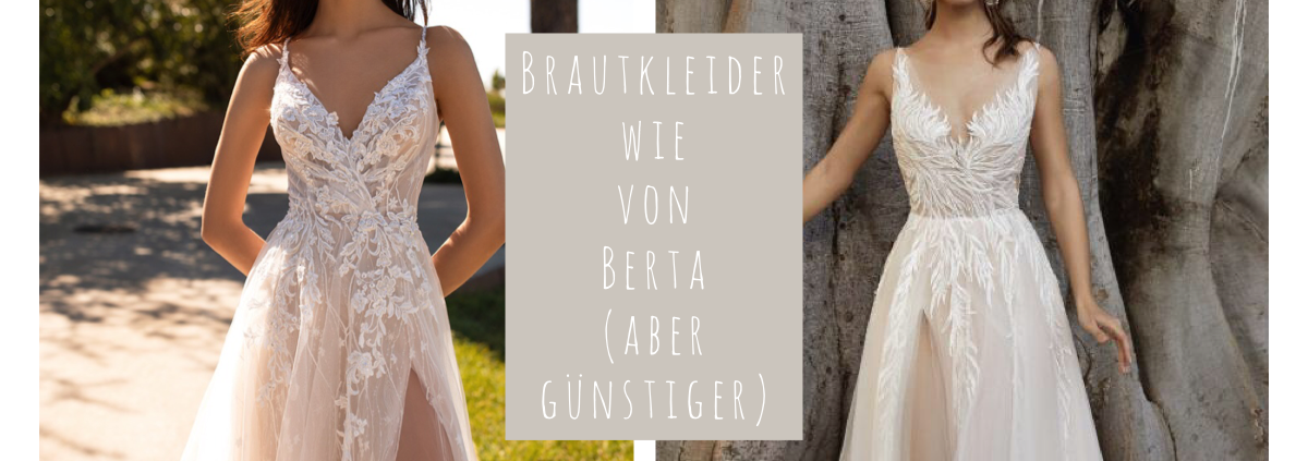 Brautkleider wie von Berta
